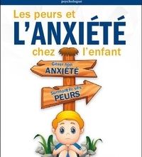 Best seller ebooks pdf téléchargement gratuit Les peurs et l'anxiété chez l'enfant par Geneviève Pelletier