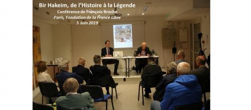 * BIR HAKEIM, de l'histoire à la légende (texte de la conférence de François Broche - 5 Juin 2019 - Paris) 