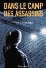 DANS LE CAMP DES ASSASSINS de Marie - Claude Bérot 