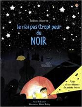 Je n'ai pas ( trop) peur du noir