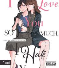 DOWNLOADS I Love You So Much, I Hate You