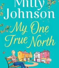 [PDF] My One True North by Milly Johnson