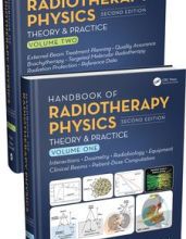 Read online: Handbook of Radiotherapy Physics: Theory and Practice, Second Edition, Two Volume Set / Edition 2