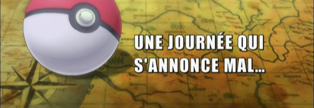 Pokémon - 18x23 - Une journée qui s'annonce mal...