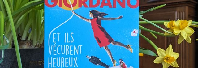 Et ils vécurent heureux malgré tous leurs enfants, Raphaëlle GIORDANO