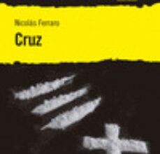 Libro de google descarga gratuita CRUZ 9788412062502 PDF PDB
