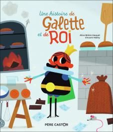 UNE HISTOIRE DE GALETTE ET DE ROIS