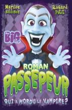 Passepeur tome 3- Qui a mordu le vampire ? 