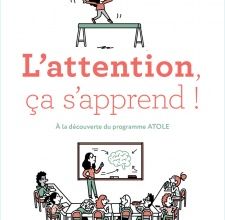 "L'attention, ça s'apprend" : un ouvrage pour s'auto-former et devenir maître de son attention