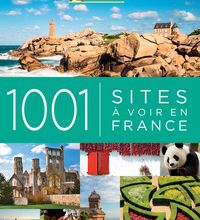 [PDF] 1001 sites à voir en France by Michelin