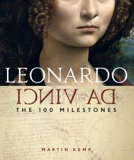 {epub download} Leonardo da Vinci: The 100 Milestones