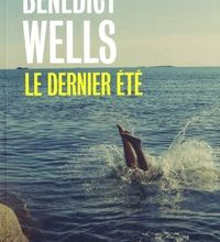 Ebook txt télécharger le fichier Le dernier été DJVU FB2 par Benedict Wells (French Edition)