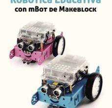 Google libros descargador de android INICIACIÓN A LA ROBÓTICA EDUCATIVA CON MBOT DE MAKEBLOCK  de JOSE FRANCISCO  MUÑOZ  FERNANDEZ en español 9788491839019
