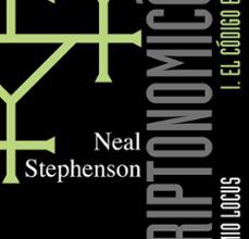 Descarga gratuita de libros para kindle fire. CRIPTONOMICON (I): EL CODIGO ENIGMA (PREMIO LOCUS 2000) en español 9788496546547 de NEAL STEPHENSON