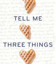 [download pdf] Tell Me Three Things