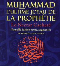 Ce livre téléchargement gratuit pdf Muhammad, l'ultime joyau de la prophétie  - Le nectar cacheté 9782752400741 par Safiyyu Ar-Rahmân Al-Mubârakfûri CHM ePub (French Edition)