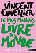 Le plus mauvais livre du monde, Vincent CUVELIER