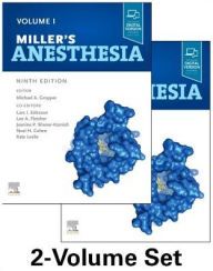 [PDF] Miller's Anesthesia, 2-Volume Set / Edition 9 by Michael A. Gropper MD, PhD, Lars I. Eriksson MD, PhD, FRCA, Lee A Fleisher MD, FACC, Jeanine P. Wiener-Kronish MD, Neal H Cohen MD, MS, MPH