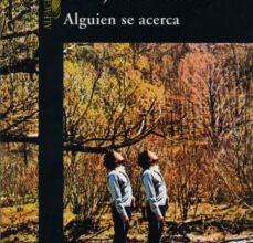 {epub descargar} ALGUIEN SE ACERCA