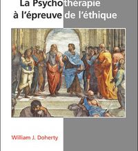 DOWNLOADS La psychothérapie à l'épreuve de l'éthique