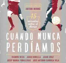 {epub descargar} CUANDO NUNCA PERDIAMOS: CUENTOS DEL BARCA