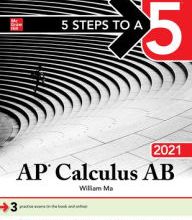 DOWNLOAD [PDF] {EPUB} 5 Steps to a 5: AP Calculus AB 2021