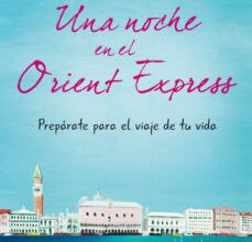 UNA NOCHE EN EL ORIENT EXPRESS EBOOK | VERONICA HENRY | Descargar libro PDF EPUB