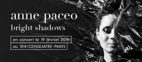 Anne Paceo mute avec Bright Shadows