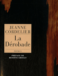 La Dérobade ≡ Jeanne Cordelier