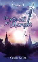 Breissac 1 : Le réveil de Margot