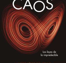 Descargar PDF LA TEORIA DEL CAOS: LAS LEYES DE LO IMPREDECIBLE