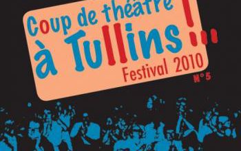 3.5 2010 COUP DE THEATRE A TULLINS !