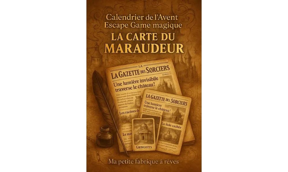 Calendrier de l'avent Harry Potter façon escape game avec carte du maraudeur