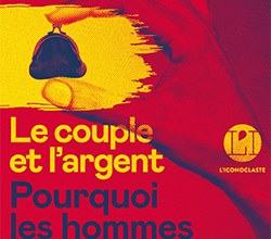 Le couple et l'argent ≡ Titiou Lecoq