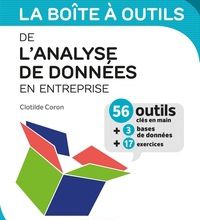 Manuels en ligne gratuits à télécharger La boîte à outils de l'analyse de données en entreprise par Clotilde Coron PDB PDF FB2 9782100808557