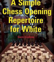 Download Pdf A Simple Chess Opening Repertoire for White