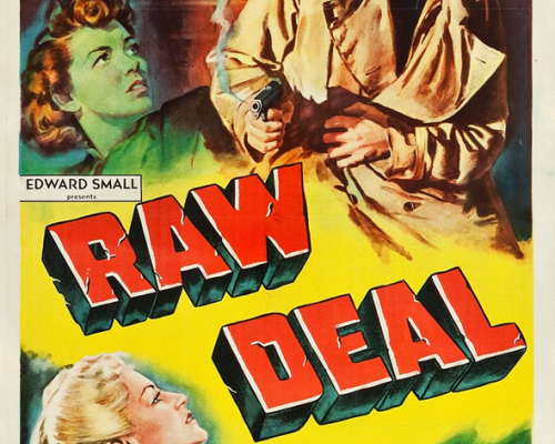 Marché de brutes, Raw Deal, Anthony Mann, 1948