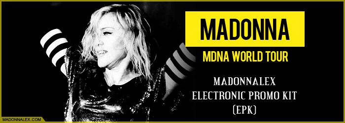 MDNA World Tour - Madonnalex Electronic Promo Kit (EPK)