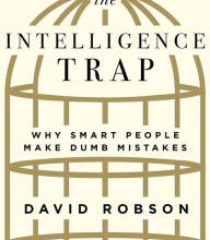 Free audio books to download to itunes The Intelligence Trap: Why Smart People Make Dumb Mistakes English version PDF CHM ePub