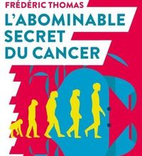 Livres numériques gratuits à télécharger L'abominable secret du cancer