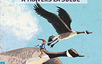 Selma Lagerlöf - Le Merveilleux voyage de Nils Holgersson