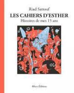 Riad Sattouf, Les cahiers d'Esther, Histoires de mes 15 ans, Allary éditions