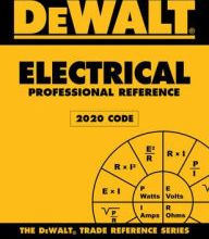 [PDF] DEWALT Electrical Professional Reference - 2020 NEC / Edition 5 by Paul Rosenberg