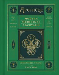[Kindle] Apotheke: Modern Medicinal Cocktails download