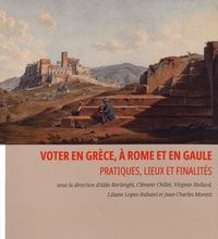 {epub download} Voter en Grèce, à Rome et en Gaule  - Pratiques, lieux et finalités