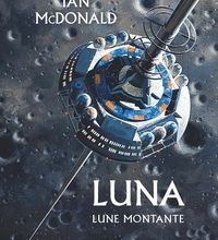 Téléchargement de livres gratuits dans le coin Luna Tome 3 par Ian McDonald RTF DJVU MOBI