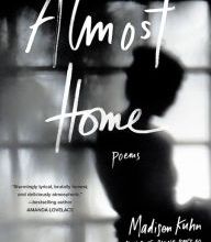 [PDF/Kindle] Almost Home: Poems by Madisen Kuhn, Orion Carloto