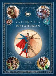 DOWNLOAD [PDF] {EPUB} DC Comics: Anatomy of a Metahuman