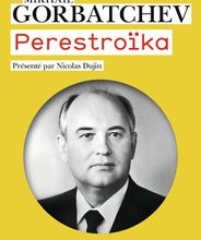Pdf téléchargement gratuit ebooks android Perestroïka  - Vues neuves sur notre pays et le monde 9782081481312 par Mikhaïl Gorbatchev DJVU CHM