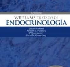 WILLIAMS. TRATADO DE ENDOCRINOLOGÍA, 13ª ED. leer el libro pdf